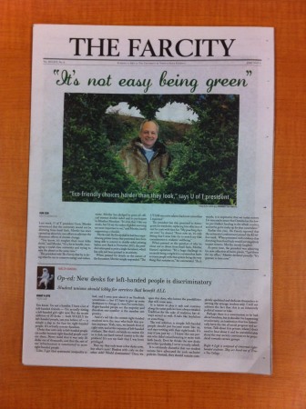 The Farcity - "It's not easy being green" - President Meric Gertler
